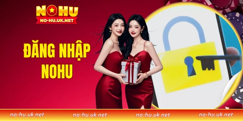 Đăng Nhập NOHU