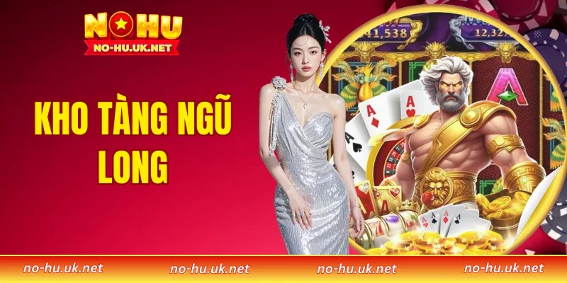 Kho Tàng Ngũ Long
