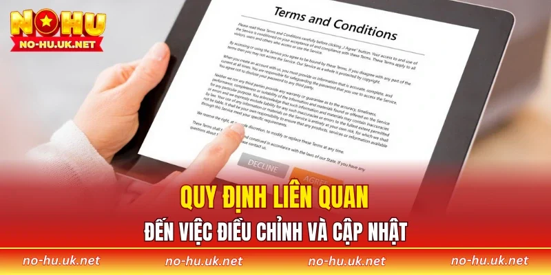 Quy định liên quan đến việc điều chỉnh và cập nhật