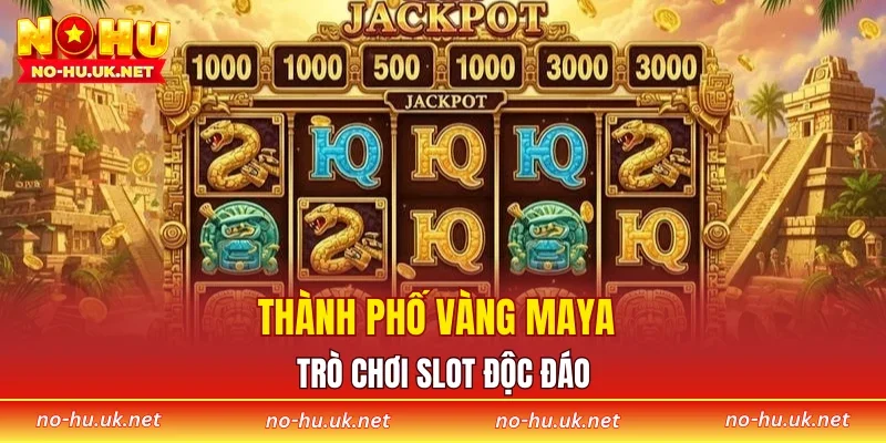 Thành Phố Vàng Maya trò chơi slot độc đáo